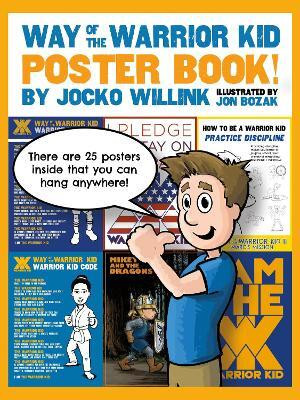 Way of the Warrior Kid: Poster Book!(English, Paperback, Willink Jocko)