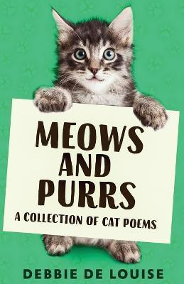 Meows and Purrs(English, Paperback, De Louise Debbie)