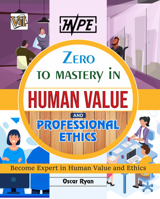 Zero To Mastery In Human Value And Professional Ethics- No.1 Book To Become Zero To Hero In Human Value & Professional Ethics, This Amazing Book Covers A-Z Human Value & Ethics Concepts, 2024
Edition(Paperback, Oscar Ryan)
