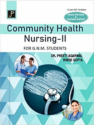 Community Health Nursing II For GNM Students (2022-23)(Paperback, Preeti Agarwal)