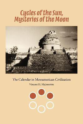 Cycles of the Sun, Mysteries of the Moon(English, Paperback, Malmstroem Vincent H.)