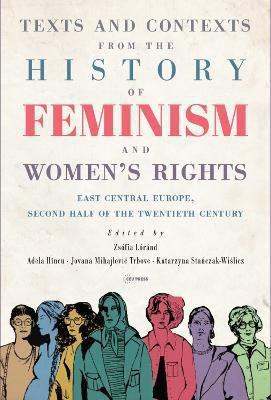 Texts and Contexts from the History of Feminism and Women's Rights(English, Hardcover, unknown)