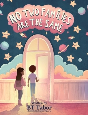 No Two Families Are The Same(English, Hardcover, Tabor Bt)