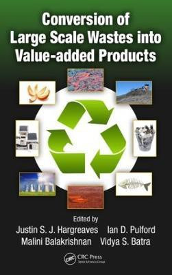Conversion of Large Scale Wastes into Value-added Products(English, Hardcover, unknown)