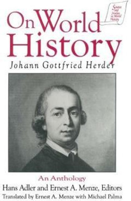 Johann Gottfried Herder on World History: An Anthology(English, Paperback, Palma Michael)