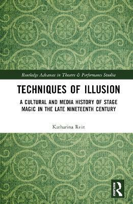 Techniques of Illusion(English, Hardcover, Rein Katharina)