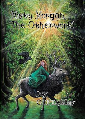 Misty Morgan The Otherworld(English, Paperback, Delahay Christine J)