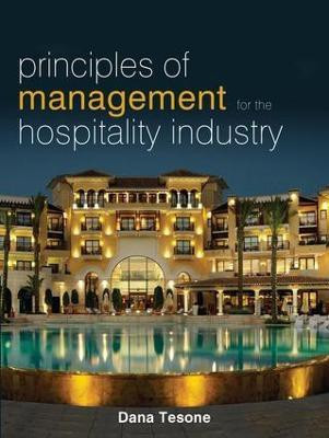 Principles of Management for the Hospitality Industry(English, Paperback, Tesone Dana)