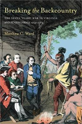 Breaking The Backcountry(English, Paperback, Ward Matthew C.)