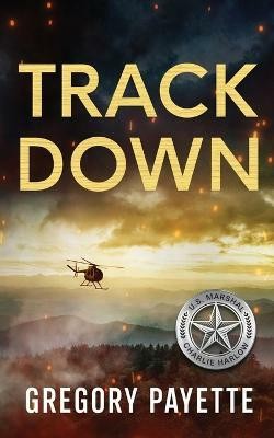 Trackdown(English, Paperback, Payette Gregory)