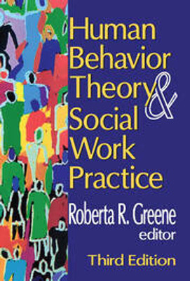 HUMAN BEHAVIOR THEORY & SOCIAL WORK PRACTICE(Paperback, Roberta R. Greene)