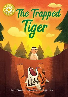 Reading Champion: The Trapped Tiger(English, Hardcover, Harvey Damian)