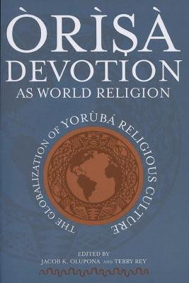 Orisa Devotion As World Religion(English, Paperback, unknown)