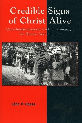 Credible Signs of Christ Alive(English, Paperback, Hogan John P.)