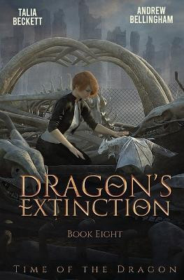 Dragon's Extinction(English, Paperback, Beckett Talia)