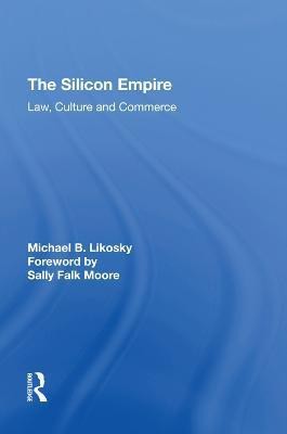 The Silicon Empire(English, Paperback, Likosky Michael B.)