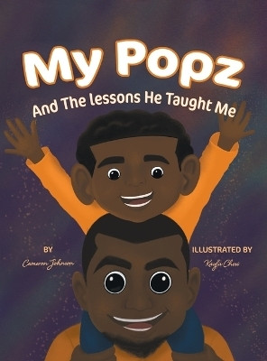 My Popz And The Lessons He Taught Me(English, Hardcover, Johnson Cameron)