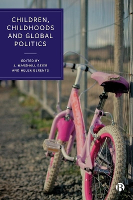 Children, Childhoods and Global Politics(English, Hardcover, unknown)