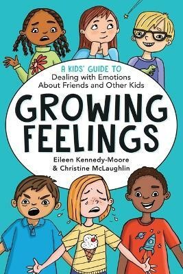 Growing Feelings(English, Paperback, Kennedy-Moore Dr. Eileen)