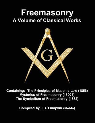 Freemasonry - a Volume of Classical Works(English, Paperback, unknown)