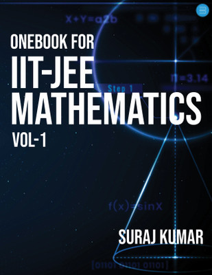 Onebook For IIT-JEE MATHEMATICS VOL-1(Paperback, Suraj Kumar)