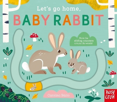 Let's Go Home, Baby Rabbit(English, Board book, Buzio Carolina)