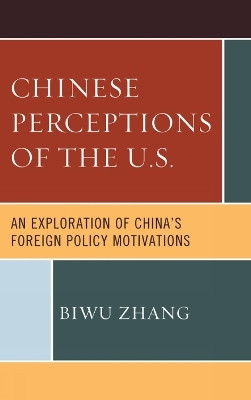 Chinese Perceptions of the U.S.(English, Paperback, Zhang Biwu)