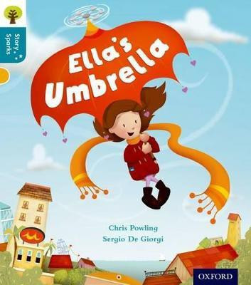 Oxford Reading Tree Story Sparks: Oxford Level 9: Ella's Umbrella(English, Paperback, Powling Chris)