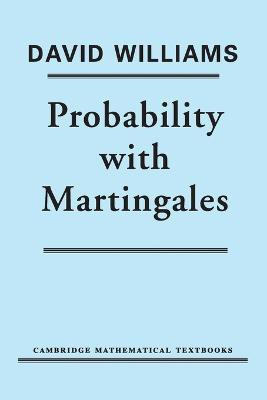 Probability with Martingales(English, Paperback, Williams David)