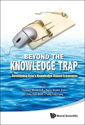 Beyond The Knowledge Trap: Developing Asia's Knowledge-based Economies(English, Hardcover, unknown)