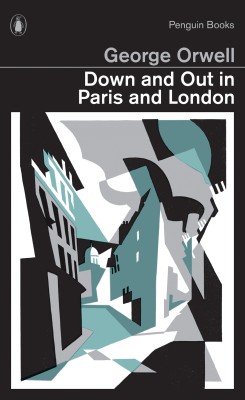 Down and Out in Paris and London(English, Paperback, Orwell George)