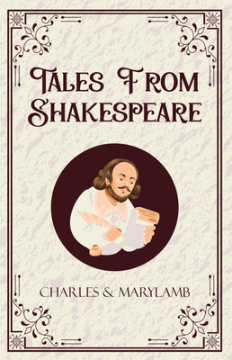 Tales From Shakespeare (Edition1st)(English, Paperback, Charles)
