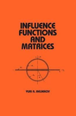 Influence Functions and Matrices(English, Hardcover, Melnikov Yuri)