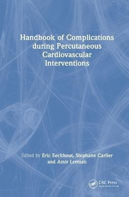 Handbook of Complications during Percutaneous Cardiovascular Interventions(English, Hardcover, unknown)