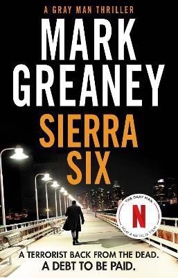 Sierra Six(English, Paperback, Greaney Mark)