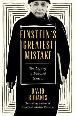 Einstein's Greatest Mistake(English, Paperback, Bodanis David)