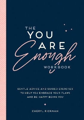 The You Are Enough Workbook(English, Paperback, Rickman Cheryl)
