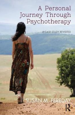 A Personal Journey Through Psychotherapy(English, Paperback, Fereday Susan M.)
