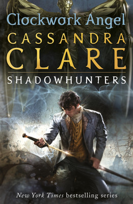 The Infernal Devices 1: Clockwork Angel(English, Paperback, Clare Cassandra)