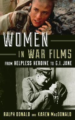 Women in War Films(English, Hardcover, Donald Ralph)