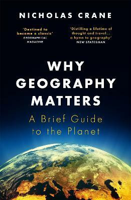 Why Geography Matters(English, Paperback, Crane Nicholas)