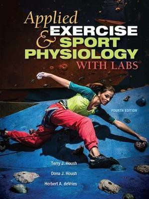Applied Exercise and Sport Physiology, With Labs(English, Paperback, Housh Terry)