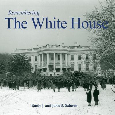 Remembering the White House(English, Paperback, unknown)