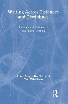 Writing Across Distances and Disciplines(English, Hardcover, Neff Joyce Magnotto)