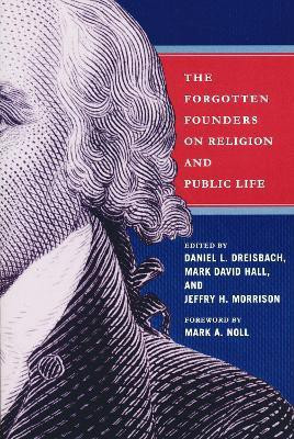 Forgotten Founders on Religion and Public Life(English, Paperback, unknown)