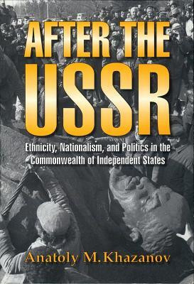 After the USSR(English, Paperback, University of Wisconsin Press)