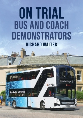 On Trial: Bus and Coach Demonstrators(English, Paperback, Walter Richard)