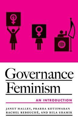 Governance Feminism(English, Hardcover, Halley Janet)