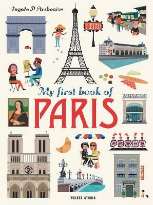 My First Book of Paris(English, Hardcover, Arrhenius Ingela P)
