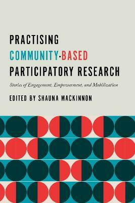Practising Community-Based Participatory Research(English, Electronic book text, unknown)